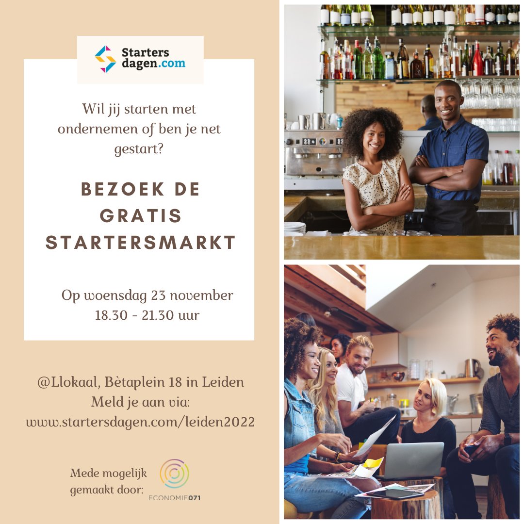 Economie071's tweet photo. Ben jij een #starter, #zzp-er of beginnend #ondernemer? Kom dan naar de #gratis Startersmarkt voor de Leidse Regio! Alle waardevolle info op één plek! Op 23 nov. vanaf 18.30u @ LLokaal in #Leiden (begane grond mboRijnland Lammenschans).

Info/aanmelden: https://t.co/RGGB32vaUs https://t.co/xu2ILyWIto