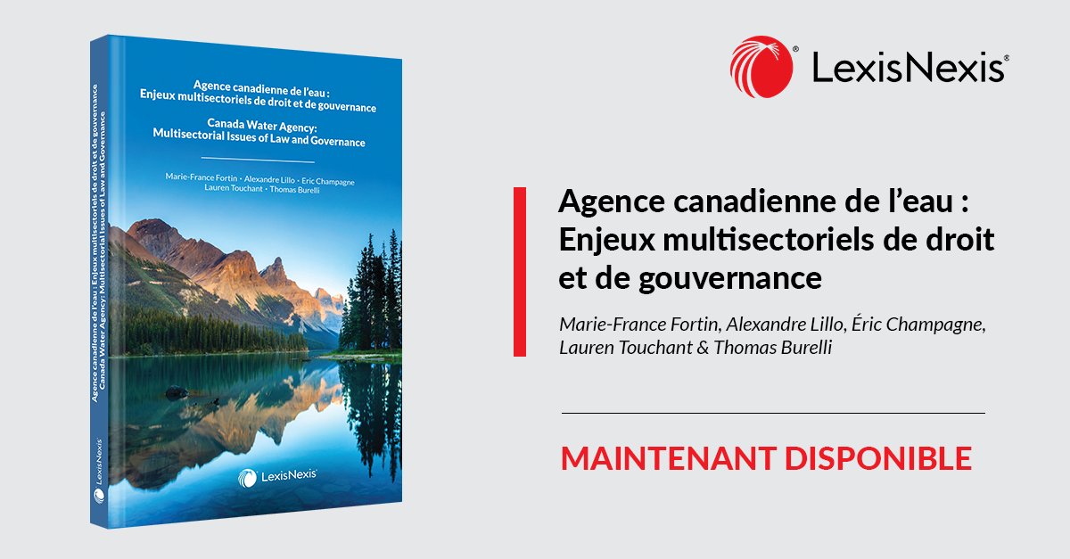 Agence canadienne de l’eau : Enjeux multisectoriels de droit et de gouvernance maintenant disponible sur Lexis Advance Quicklaw ! - ow.ly/QFBk50LHjWA @uOttawa @MFranceFort @Lillaw @erchampagne @LaurenTouchant @Prof_Bubu #LexisNexis #LexisNexisCanada