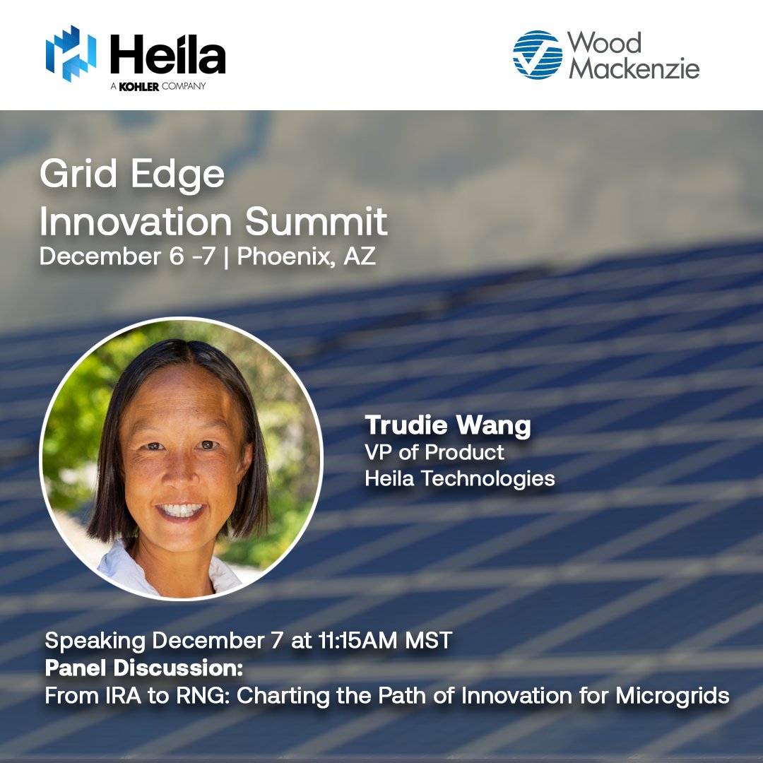 HeilaTech's tweet photo. We're proud to be gold sponsors and participants at the upcoming @WoodMackenzie #GridEdge Innovation Summit in Dec. Mark your calendar to hear Trudie Wang, VP of Product for @HeilaTech, discuss the future of #microgrid technologies. Register here: https://t.co/FZNasn2AwF
#WMGEIS https://t.co/w6DEJMugnB