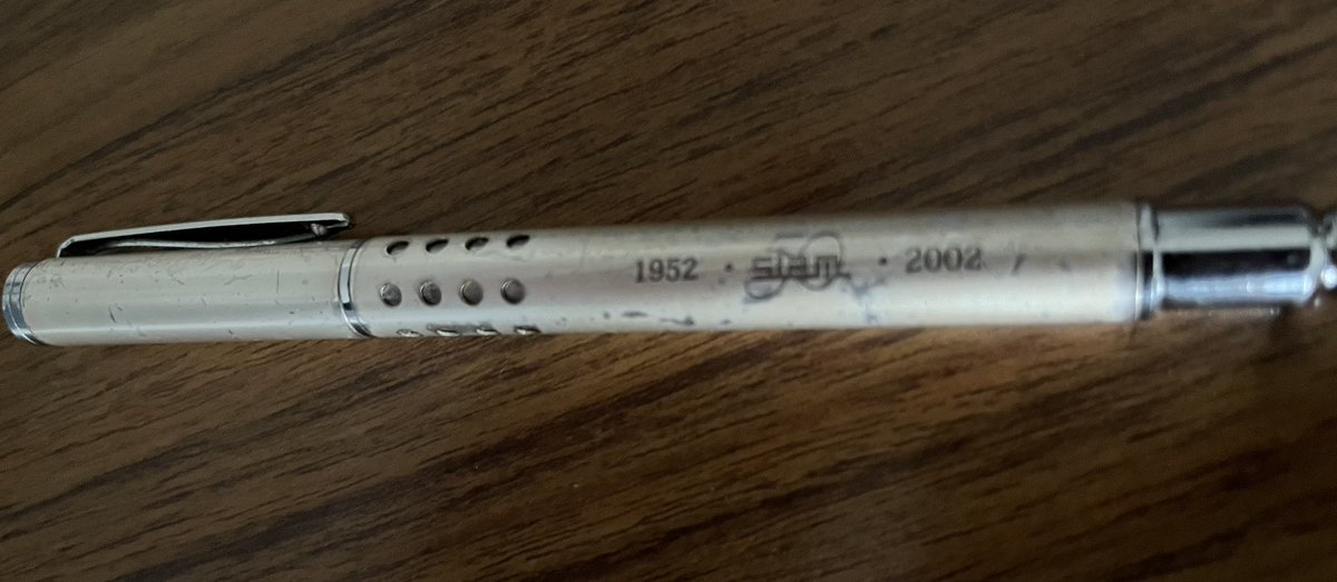The pen is 20 years old, so I suppose <a href="/TheSIAMNews/">SIAM</a> is 70. Both seem to be going strong.