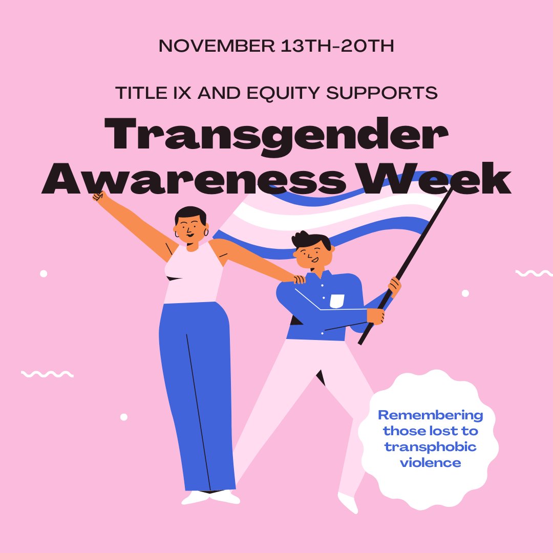 This week is Transgender Awareness Week!