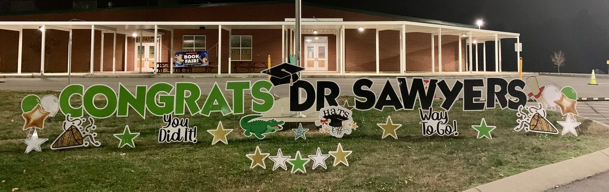Shoutout to Cutie Patootie Yard Sign for helping us celebrate Dr. Sawyers!