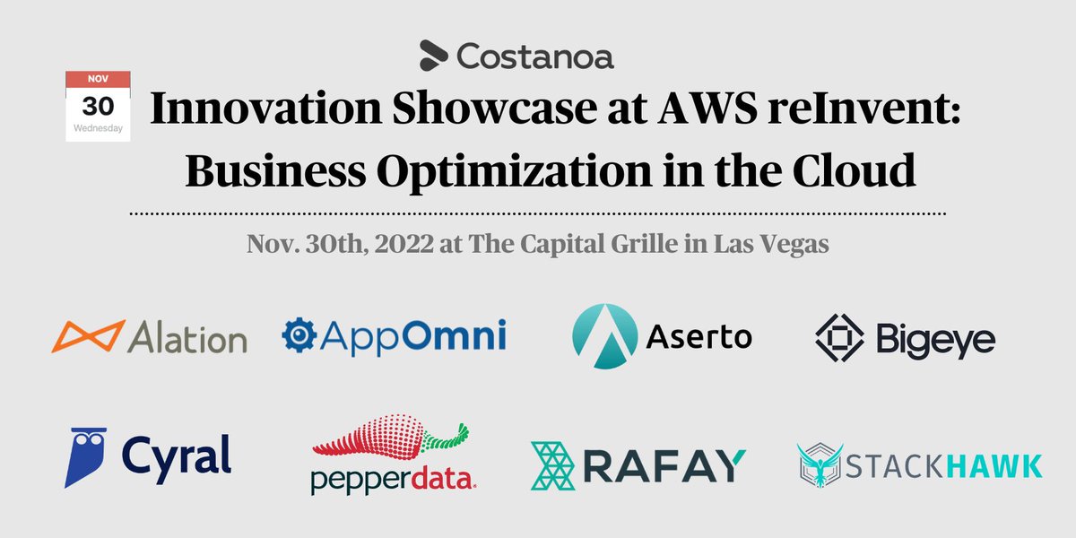 Excited to host this Innovation Showcase with the <a href="/costanoavc/">Costanoa Ventures</a> portfolio at <a href="/AWSreInvent/">AWS re:Invent</a>.   DM me or any of the companies below for an invite.  @alation <a href="/AppOmniSecurity/">AppOmni</a> <a href="/aserto_com/">Aserto</a> <a href="/Bigeyedata/">Bigeye</a> @CyralInc <a href="/pepperdata/">Pepperdata</a> <a href="/rafaysystemsinc/">Rafay Systems</a> <a href="/StackHawk/">StackHawk</a>