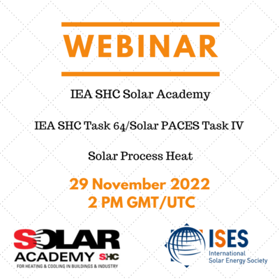 IEA_SolarPACES's tweet photo. Webinar: @IEASHC Solar Academy: IEA SHC Task 64 & #SolarPACES Task IV on #Solar Process Heat
🗓️ Tuesday, 29. November 2022
🕑 3:00 PM - 4:30 PM CET
🖊️ Register⬇️
https://t.co/cGirbDFXvi
#CSP #thermal #concentrated
@ISES_Solar https://t.co/1fnBSLuiY4