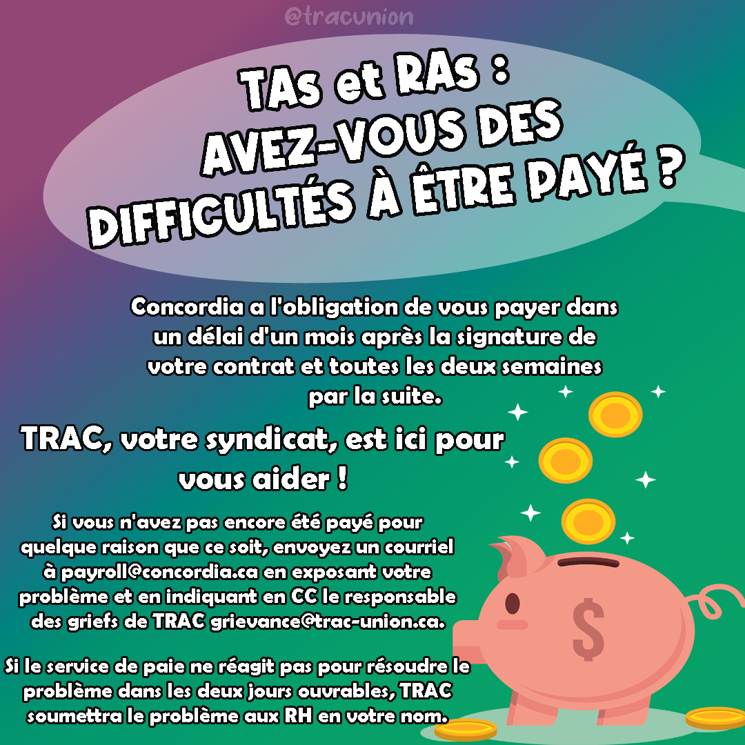 trac_union's tweet photo. Si vous n'avez pas été payé, N'HÉSITEZ PAS ! Envoyez un courriel à payroll@concordia.ca pour exposer votre problème et mettez en CC le responsable des griefs de TRAC grievance@trac-union.ca https://t.co/syH2C8zd1S