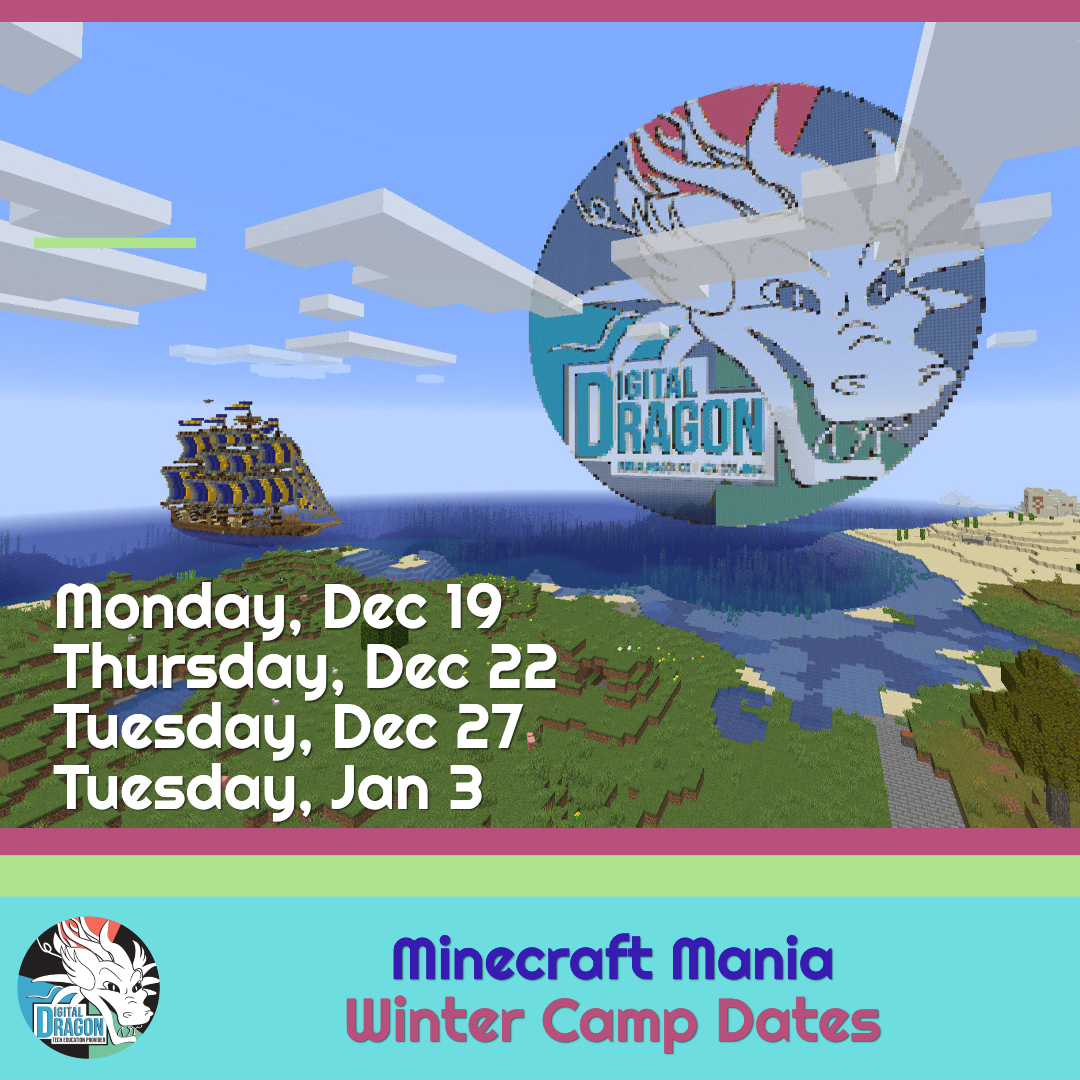 During our 3 weeks of Winter Camp, we're hosting Minecraft Mania FOUR times! Check the dates below 👇 and register here 👉 digitaldragon.co/camps/winter-c…