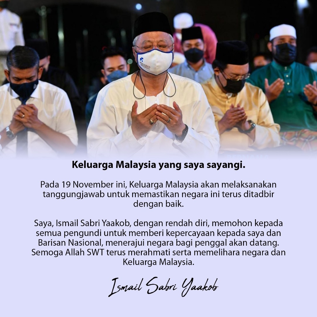In Shaa Allah kemenangan akan jadi milik BN dan PM kita Yab Ds Ismail Sabri Yaakob akan memimpin dan mentadbir semula negara