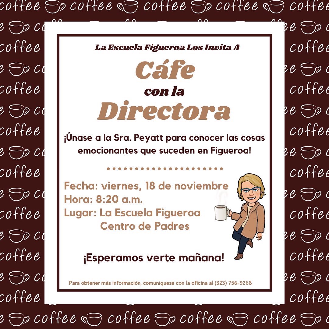 Join us tomorrow for Coffee with the Principal! ☕️🍩🏫

¡Únase a nosotros mañana para Café con la Directora! 🏫☕️🍩