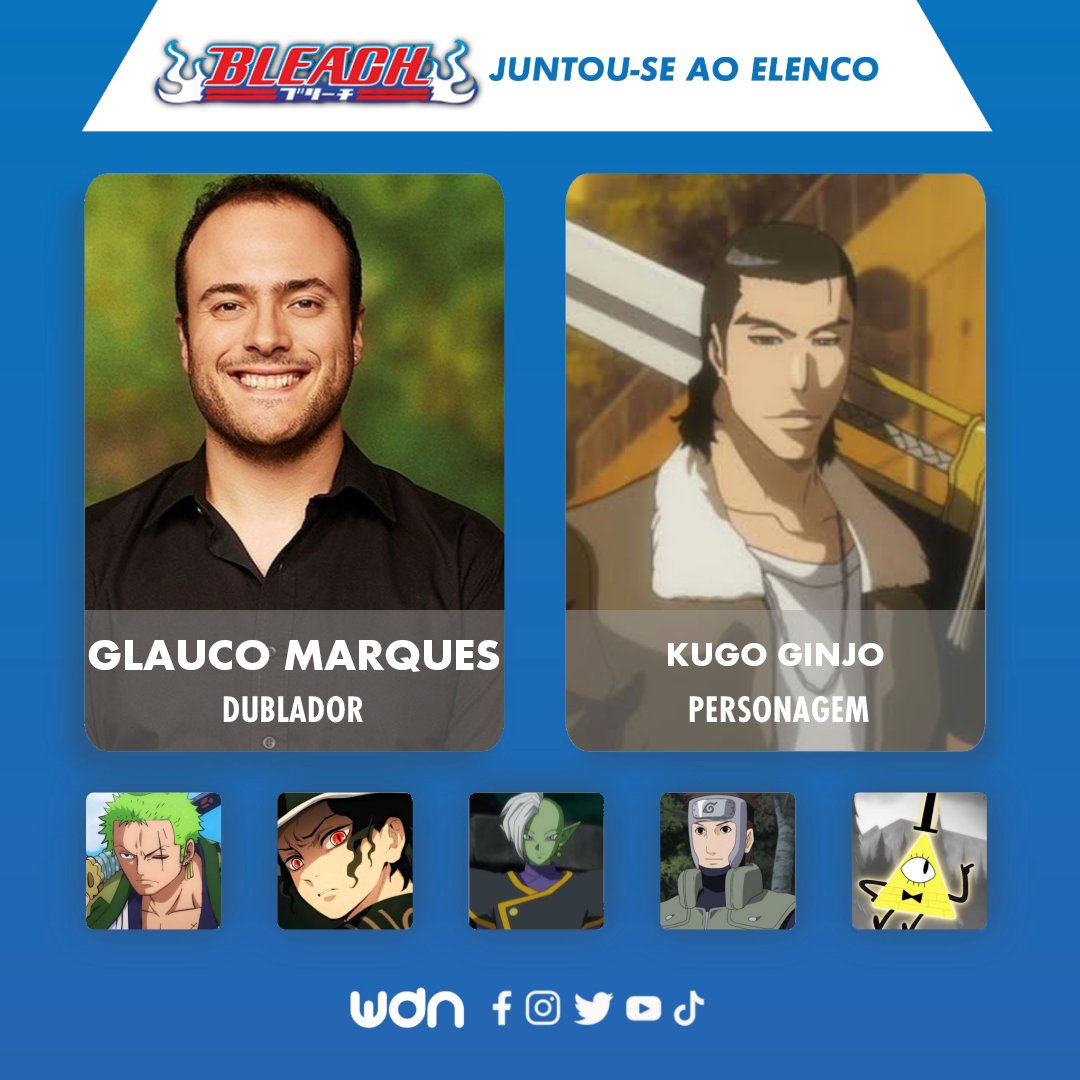 WDN - World Dubbing News on X: 💀 Novos dubladores juntam-se ao elenco de  Bleach: • Fernando Mendonça como Ulquiorra Cifer • Glauco Marques como Kugo  Ginjo  / X