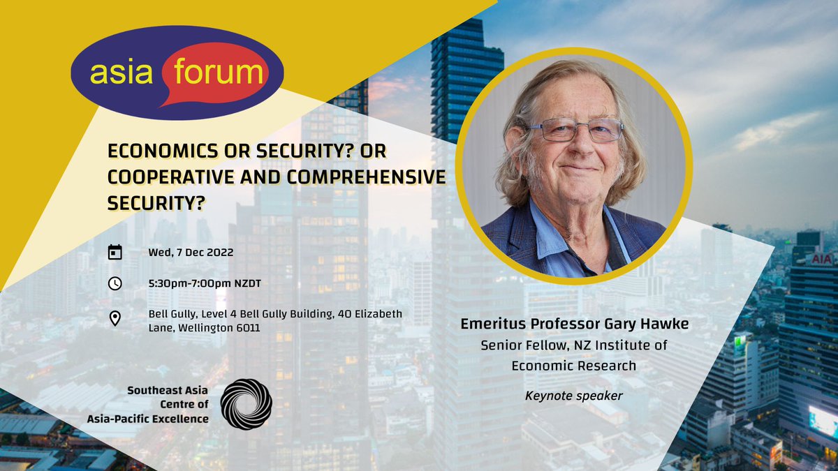Southeast Asia CAPE (@capeseasia) on Twitter photo SEA CAPE in collaboration with <a href="/NZAsiaForum/">Asia Forum</a>, invites you to attend this session on Wed 7 Dec at Wellington's Bell Gully building, featuring guest speaker Emeritus Professor Gary Hawke, Senior Fellow <a href="/NZIER/">NZIER</a>
Full details: eventbrite.co.nz/e/asia-forum-t…
<a href="/siah_ang/">Siah Hwee Ang</a> SEA CAPE in collaboration with <a href="/NZAsiaForum/">Asia Forum</a>, invites you to attend this session on Wed 7 Dec at Wellington's Bell Gully building, featuring guest speaker Emeritus Professor Gary Hawke, Senior Fellow <a href="/NZIER/">NZIER</a>
Full details: eventbrite.co.nz/e/asia-forum-t…
<a href="/siah_ang/">Siah Hwee Ang</a>