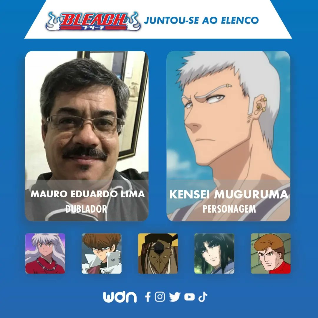 WDN - World Dubbing News on X: 💀 Novos dubladores juntam-se ao elenco de  Bleach: • Mauro Eduardo Lima como Kensei Muguruma • Daniel Figueira como  Mizuiro Kojima  / X