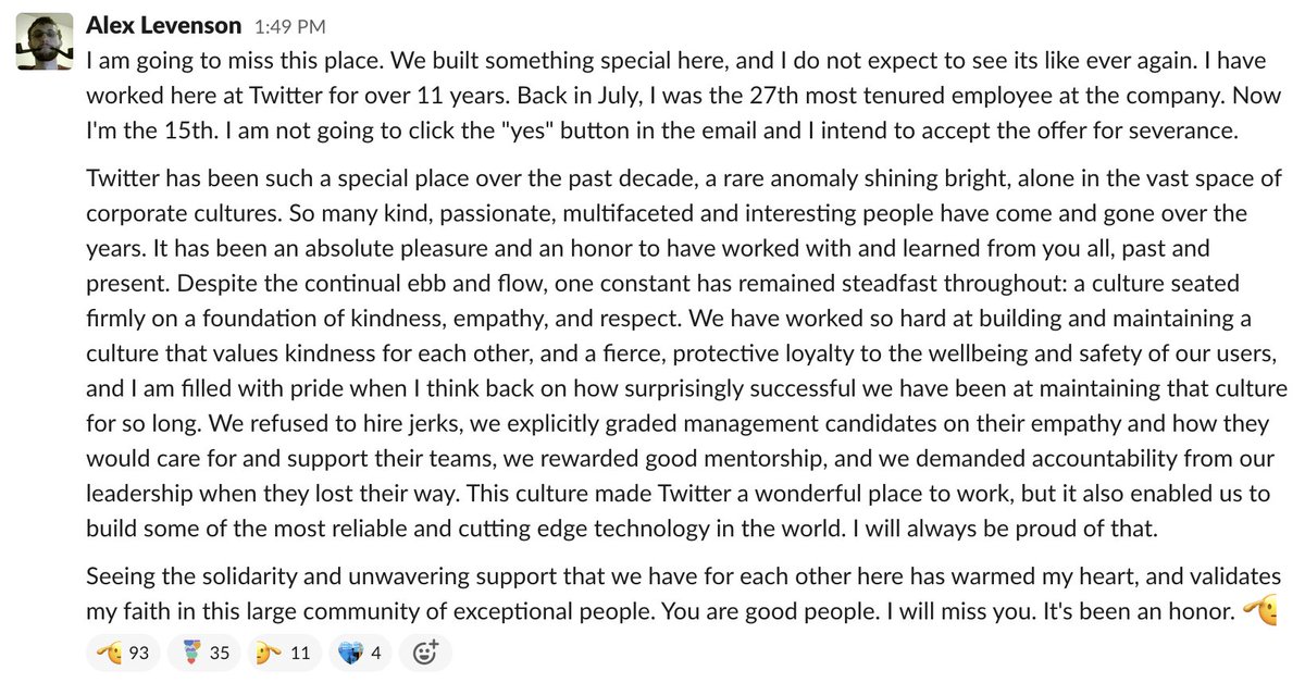 I am going to miss this place. We built something special here, and I do not expect to see its like ever again. I have worked here at Twitter for over 11 years. Back in July, I was the 27th most tenured employee at the company. Now I'm the 15th. I am not going to click 'yes'