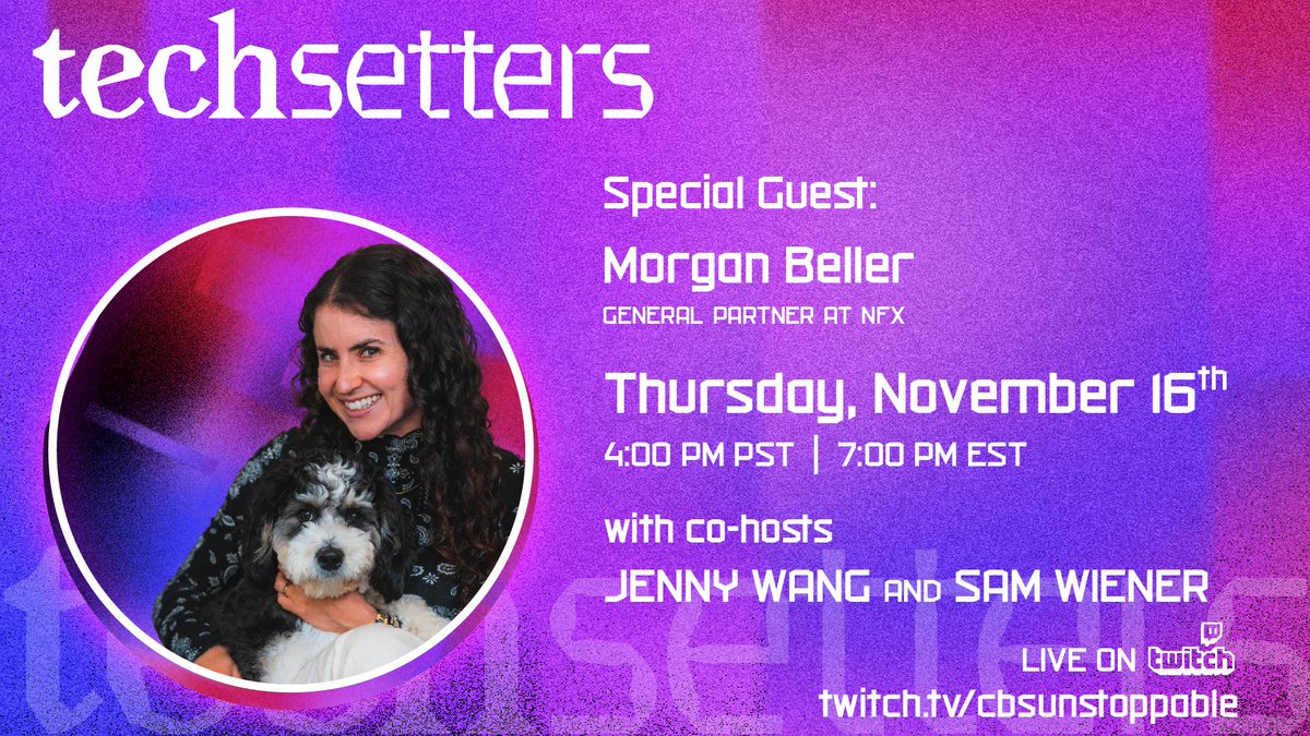 Don't miss a brand-new @TECHSETTERS stream 😍 live on Twitch with @beller tonight at 4pm PST / 7pm EST 🔗 twitch.tv/cbsunstoppable