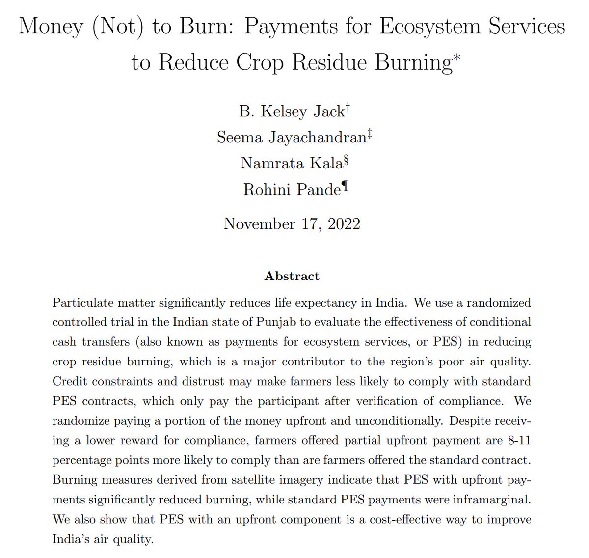 New paper on financial incentives to avoid "stubble burning" (agric. fires) in India. Standard contract that pays you after you've complied has no impact. But if some of the payment is made upfront, this becomes a very cost-effective way to reduce burning. seemajayachandran.com/money_not_to_b…