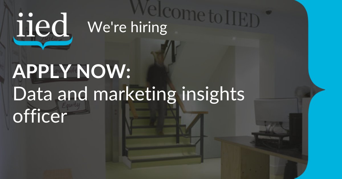 ICYMI: Hiring: Data & marketing insights officer --> jobs.iied.org/IIED/JobDescri… We are seeking a #data and #marketing insights officer to join our communications group to co-ordinate, process and present communications data to support the delivery of our strategy. Apply by 12 Dec.