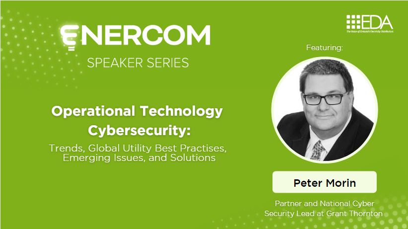 EDA_ONT's tweet photo. Thank you to our #ENERCOM guest speaker Peter Morin from @GrantThorntonCA for your informative presentation on the importance of #cybersecurity and the benefit of having OT protocols in place to help protect and secure your company's #data. https://t.co/7HXvkuYnOP