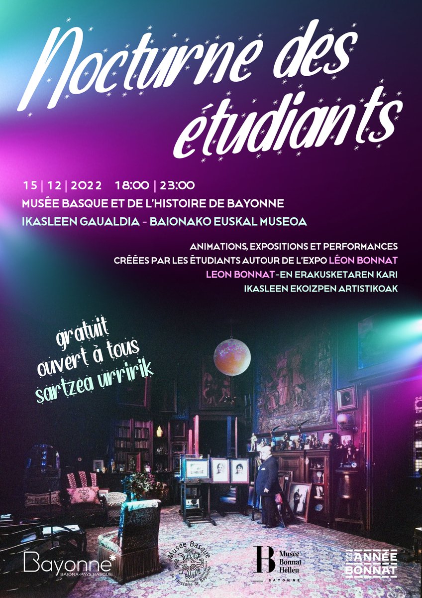 Le 15-12-23, 18h à 23h. Abenduaren 15a, 18:00-23:00 🎭🎨🎶 Productions artistiques des étudiants de l'<a href="/ESAPaysBasque/">ESAPB - École supérieure d'art Pays Basque</a> et du BTSA Aménagements paysagers du lycée Armand David autour de l'exposition #LéonBonnat erakustaren kari Ekoizpen artistikoak Iskaleek aurkezturik.
<a href="/MuseeBH/">Musée Bonnat-Helleu</a>