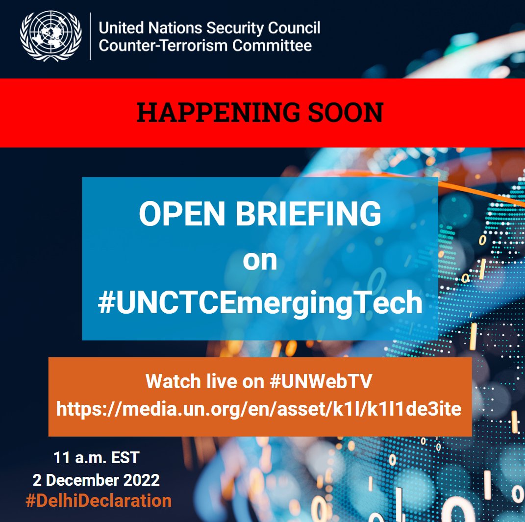 UN_CTED's tweet photo. 🚨 Happening Soon 🚨
#UNSC Counter-Terrorism Committee Open Briefing
📺Tune into #UNWebTV https://t.co/bjMgP3uFcD
📲 Follow us on Twitter for live tweets https://t.co/fgmGZYK26l
#UNCTCEmergingTech #CTCOpenBriefing https://t.co/usPkRiwEAf
