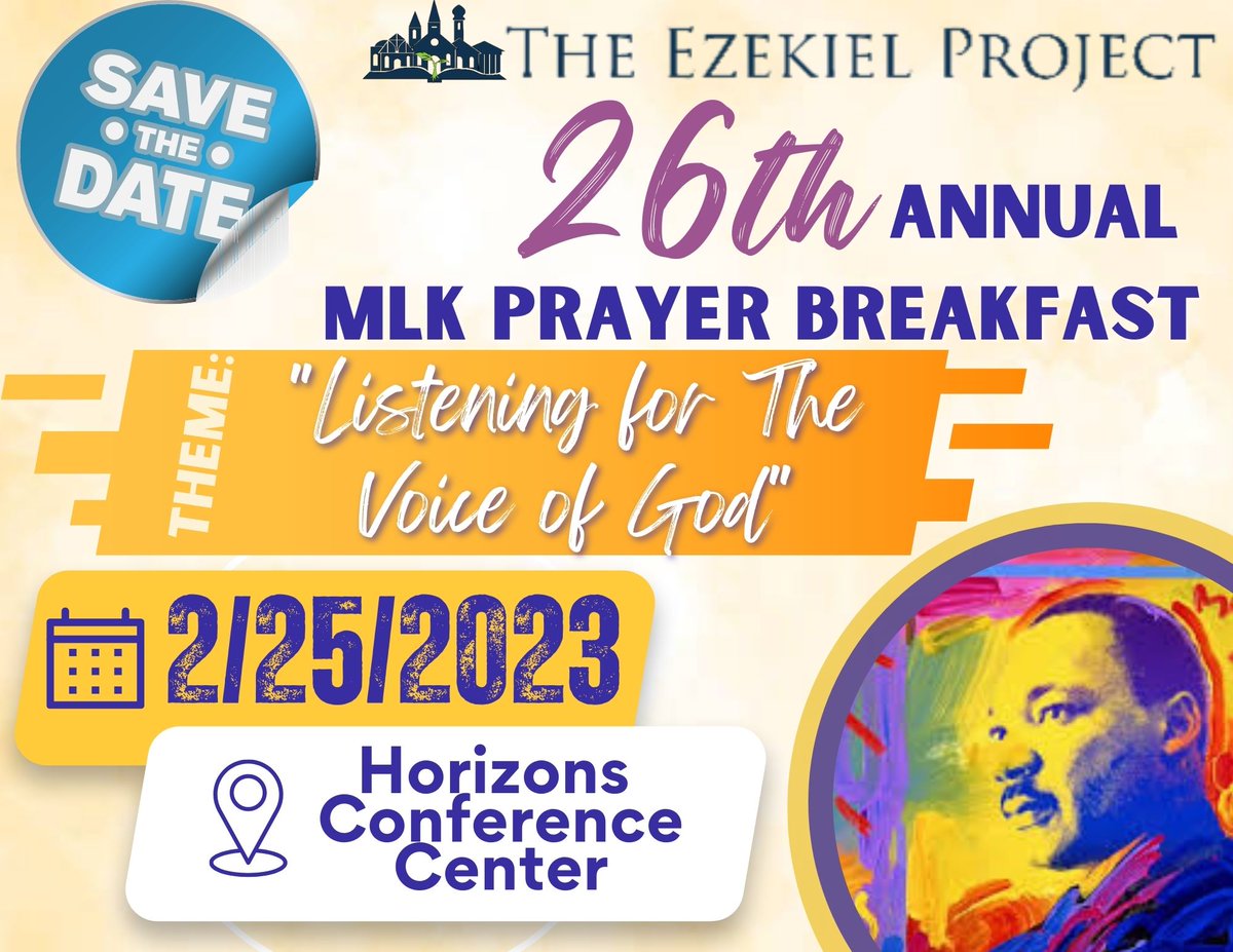 _EzekielProject's tweet photo. 📌SAVE THE DATE📌
26th Annual MLK Prayer Breakfast 2/25/2023
Theme: "Listening for The Voice of God"
More details &amp; info to come!
If you have any questions please message us or email: ACEzekielproject@gmail.com https://t.co/BlrL2DPStR