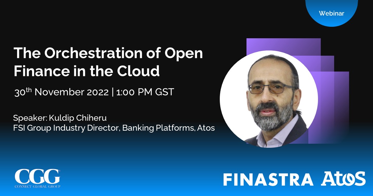[#Webinar] Don't forget to join the Finastra and Connect Global Group webinar with Kuldip Chiheru, FSI Group Industry Director – Banking Platforms, Atos tomorrow where he discusses the “The Orchestration of Open Finance in the Cloud”. Register today 👉 connectglobalgroup.com/webinar/the-or…