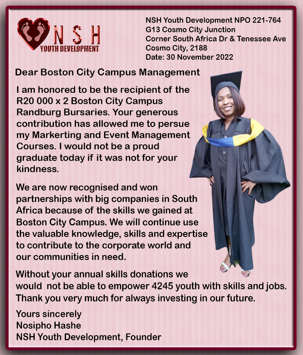 Thank you letter from NSH to Boston City Campus for skills empowerment. NSH dream is to be equipped and empowered with the Right Tools for annual events success. Join us at jhbnorthpageants@gmail.com, 084 956 6427 | follow our Facebook pg: NSH Youth Development @bostoncitycampus