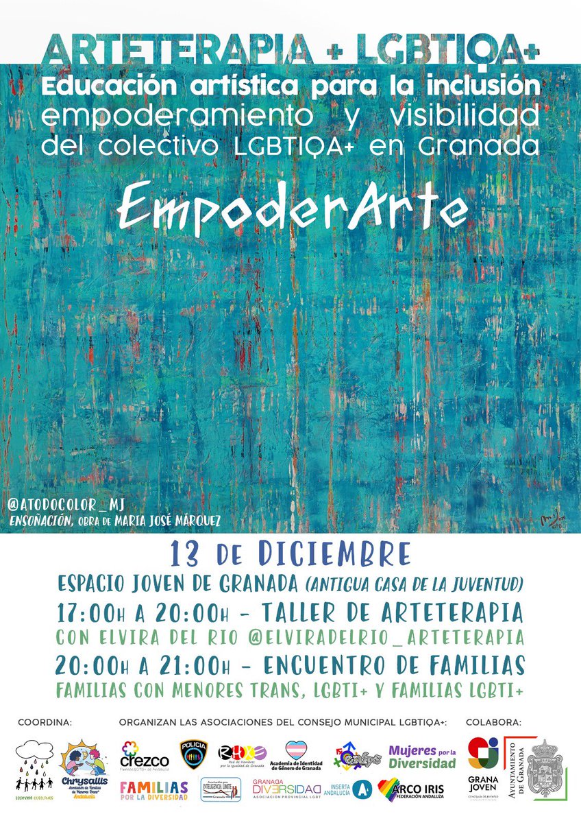 ARTETERAPIA+ LGBTIQA+
Educación artística 
Inclusión 
Empoderamiento 
Visibilidad
*EMPODERATE*
Espacio Joven de Granada, 13 de diciembre de 17 a 21 hr.
Os esperamos!!!!