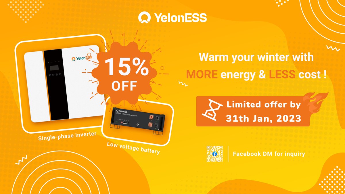 Yeloness's tweet photo. 15% OFF !!
All the inverters and batteries of YelonESS are discounted.
The winter is coming, let Yelon warm your family.
#YelonESS #discounted #inverter #battery #BESS #residential #family #energy #pvsolar https://t.co/HvgxLRLXVq