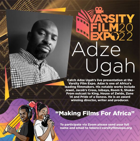 sellymamo's tweet photo. Making Films For Africa 🚀 Catch @adzeugah live presentation at the Varsity Film Expo. Adze is one of Africa’s leading filmmakers. He is an award-winning director, writer and producer. To register your participation via Zoom, please Name and email to tekere@varsityfilmexpo.org https://t.co/vvsqUM4YmL