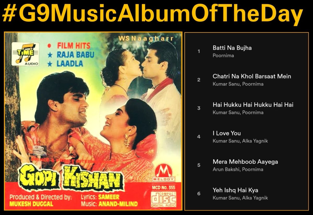 #G9MusicAlbumOfTheDay📼
👉#GopiKishan (1994) 

📽#MukeshDuggal

🎬#SunielShetty
🎬#KarismaKapoor
🎬 #ShiplaShirodkar
🎬 #SureshOberoi 
🎬 #ArunaIrani &team

🎼#AnandMilind

Thank you so much #RJG9DivyaSolgama Sir for introducing this
👉#MusicalSegment👈in
👉#TheG9ShowPart2📻🙏