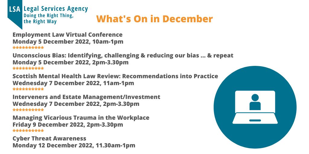 LSAlawcentre's tweet photo. 📢 What's On in December at LSA - BOOK NOW 👉 https://t.co/x55VEbe6EN #LSAwebinar #employmentlaw #employment #unconsciousbias #bias #mentalhealth #ScottReview #privateclient #estate #vicarioustrauma #workplace #cyberthreat #webinar #zoom #legaleducation #booknow #cpd #tcpd https://t.co/TFwuoC6bmc