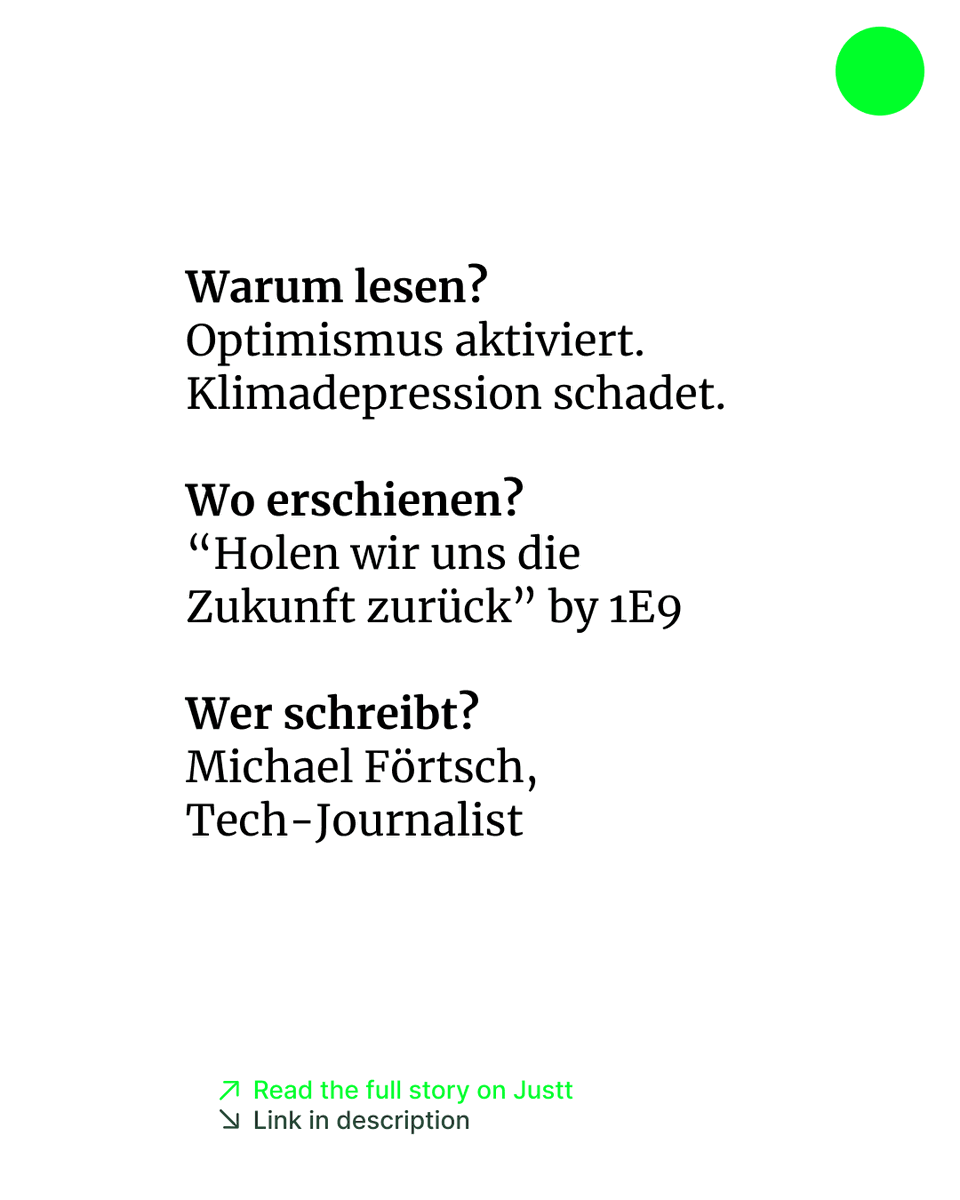 🍀#Climate Optimism instead of #Doomscrolling
Why it pays to develop #visionary forces. Instead of cultivating climate doom and gloom

Read more: <a href="/1E9tech/">1E9</a> on <a href="/justt_app/">Justt</a> 

Link to the (German) article: t1p.de/zth9e

#Justt #interestingreading #future