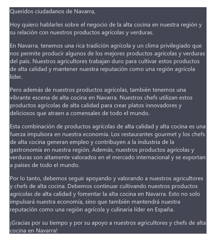 Esto sí que lo clava!

Discurso político creado por IA para alabar la gastronomía navarra y su agricultura... 

Me he tenido que tragar a muchos políticos haciendo discursos huecos, que siempre acaban en aplauso, y es exactamente esto