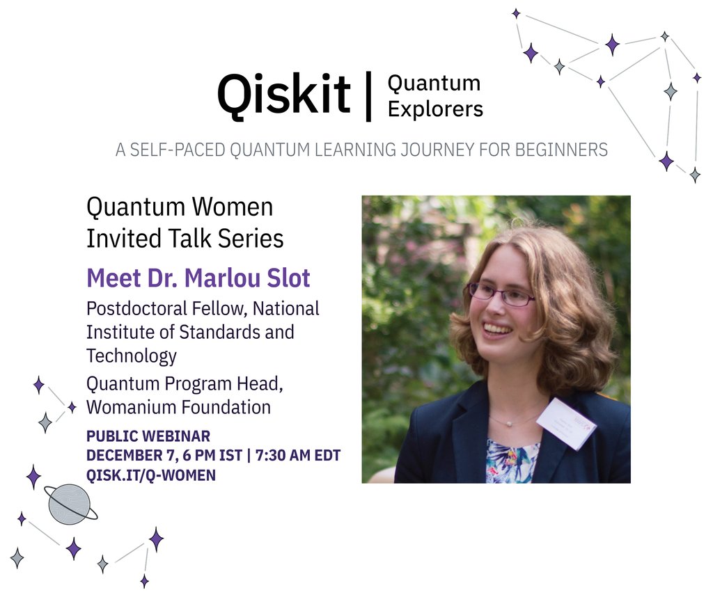 qiskit's tweet photo. You're invited to a public webinar next Wednesday, part of our Quantum Women Invited Talk series: Meet Dr. Marlou Slot. In this series, we highlight inspiring women in the quantum industry. Event details: https://t.co/j2fP0jy6oZ

 #quantum #quantumwomen #womeninstem #womenintech https://t.co/iCA0MVmSWA