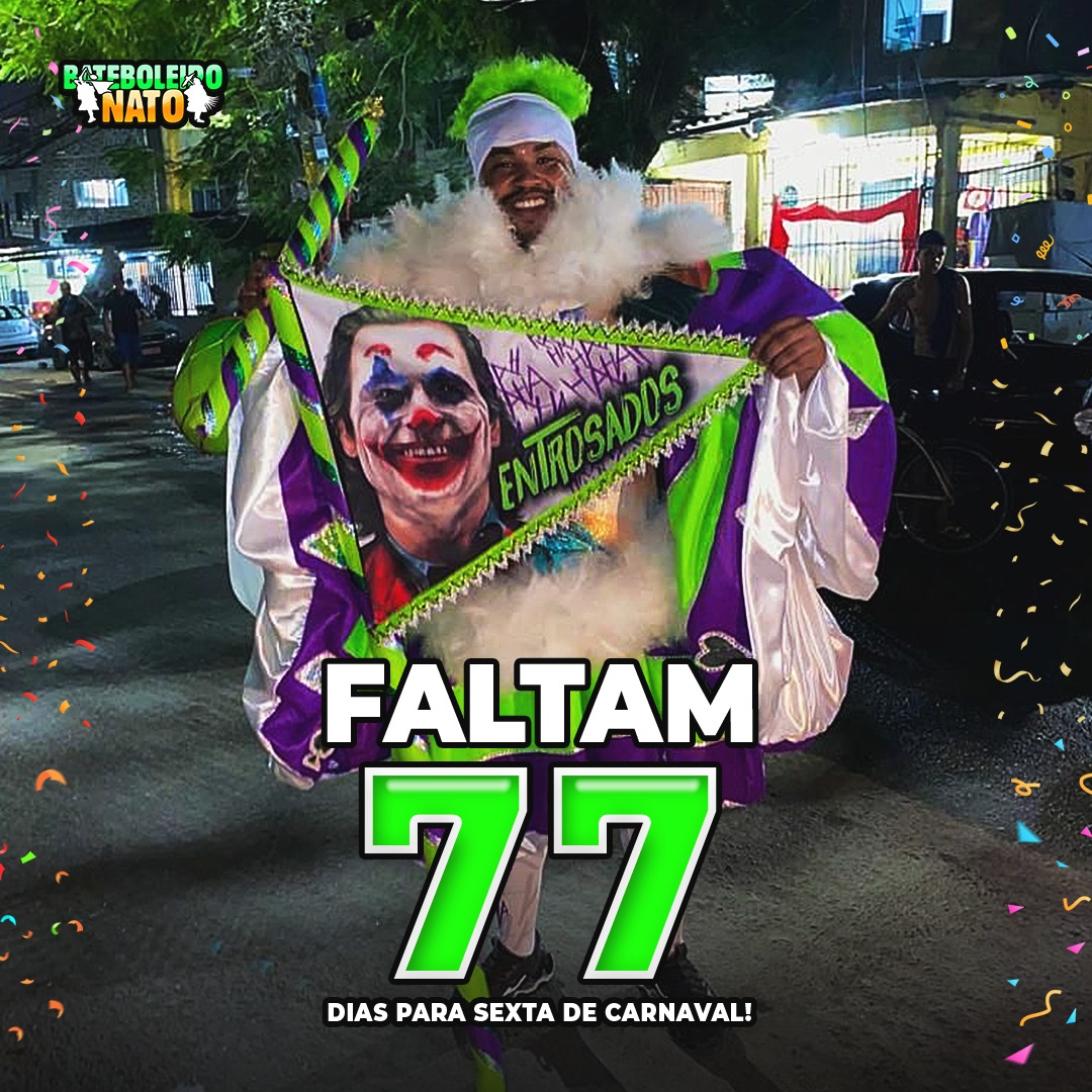 FALTAM 77 DIAS PARA SEXTA DE CARNAVAL 🎭