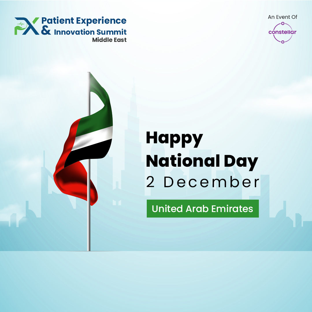 Patient Experience and Innovation Summit wishes everyone in UAE a Happy National Day!

#patientexperience #uae #uaenationalday