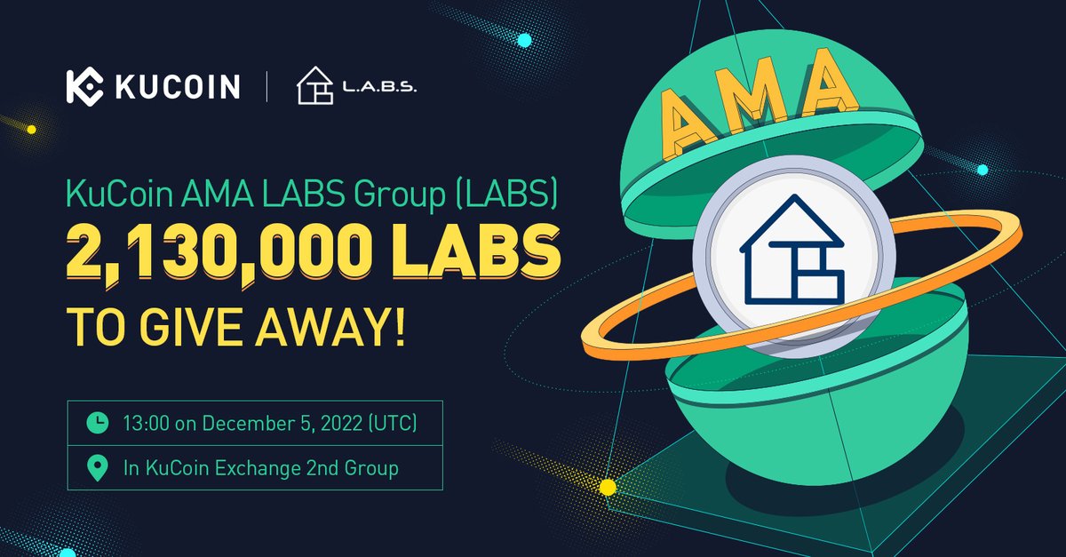 kucoincom's tweet photo. Join #Kucoin AMA with @labsgroupio 2,130,000 $LABS to Give Away!

⏰13:00 on December 5, 2022 (UTC)

Join pre-AMA tasks to win 68,500 $LABS each, 20 winners!

👉RT &amp; follow @labsgroupio @kucoincom
👉Join AMA venue https://t.co/777FVUobkG
👉Fill the form: https://t.co/PYkJ8WzRIR https://t.co/BOzfxCtXza