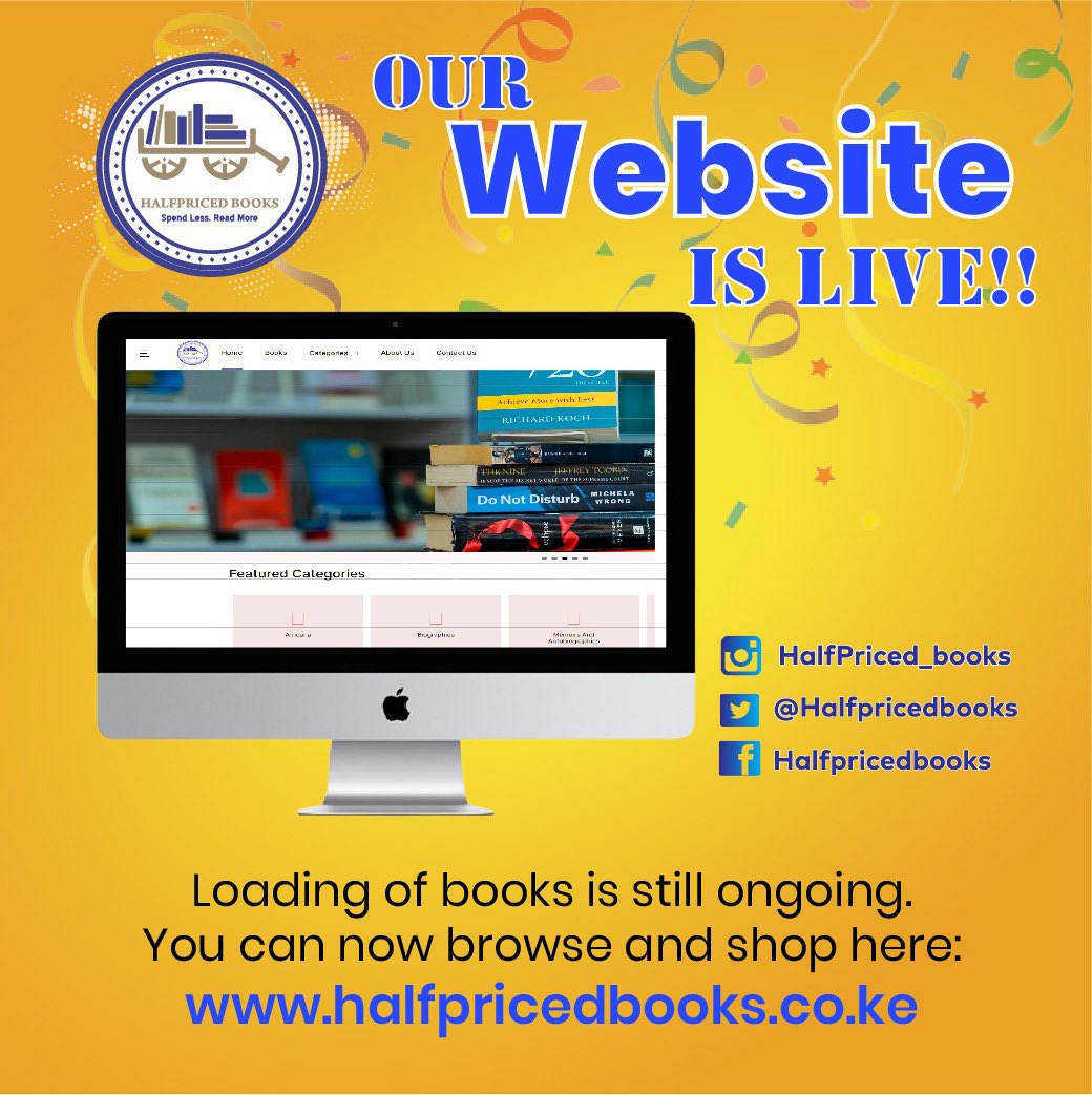 OUR WEBSITE IS NOW LIVE!!!!📚
You can now BROWSE and SHOP ONLINE on:
halfpricedbooks.co.ke/#/
PS:Loading of books across all the THREE BRANCHES is currently ongoing.