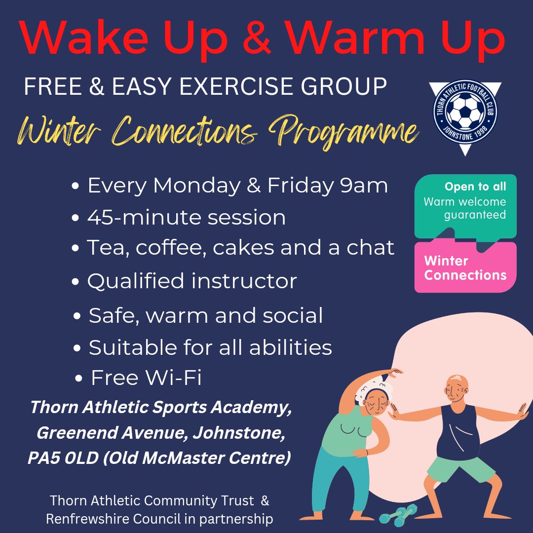 WAKE UP WARM UP @ THORN || As part of Renfrewshire Council's Winter Connections Programme we are launching a new FREE initiative on Mondays/Fridays. A safe and welcoming space for the community to aid health and wellbeing during what will be a tough winter. No need to book ⬇️