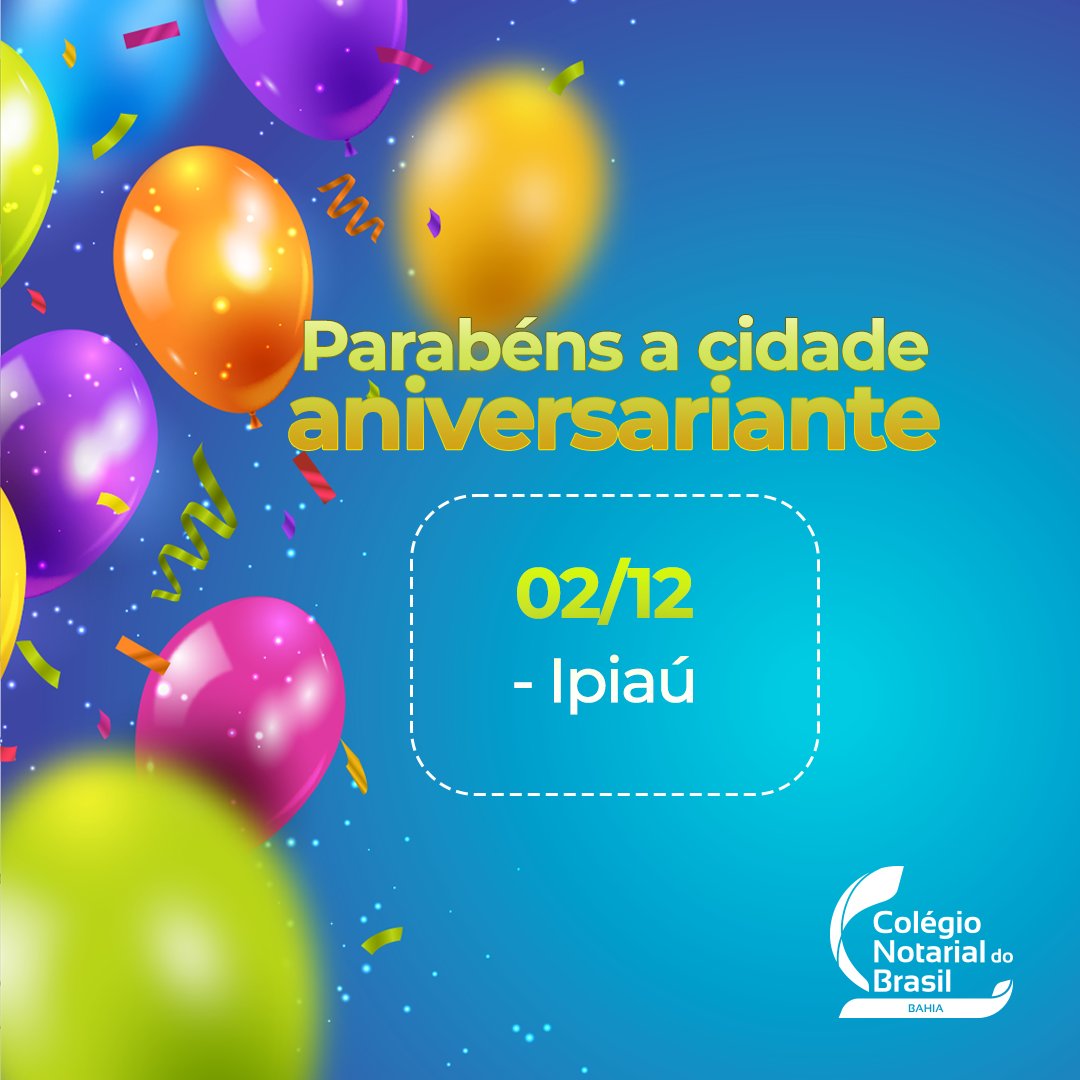 CNB_BA's tweet photo. O CNB/BA parabeniza a cidade aniversariante da semana! 🎉🥳

#aniversario #ipiau #cnbba https://t.co/jQuUQTfZ9y