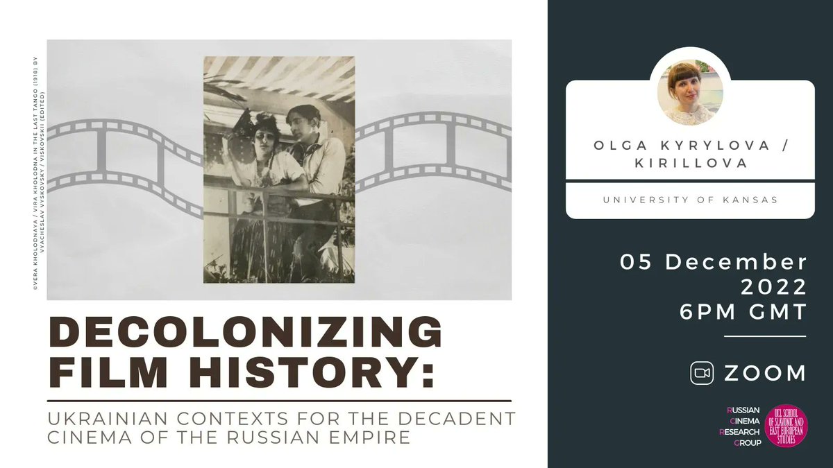UCLSSEES's tweet image. 🎥 Join us on Monday for this #RCRG seminar with Olga Kyrylova of @KUFMS, to learn more about the Ukrainian contexts for the decadent cinema of the Russian Empire. 

📆 5 December at 6pm GMT
📍 Online
➡️ buff.ly/3ETkaX4