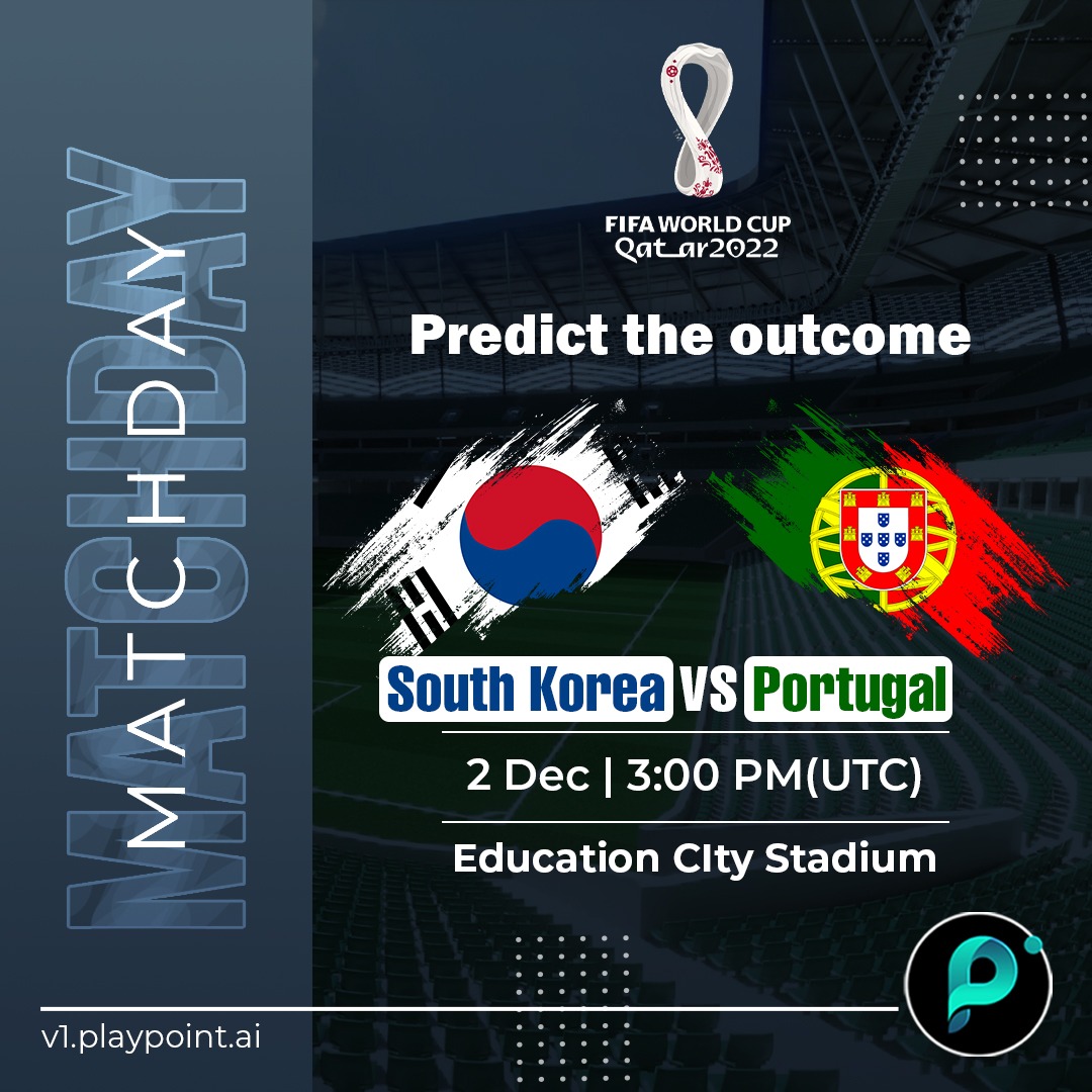 #Playpoint #Prediction

#SouthKorea &amp; #Portugal will bring the curtain down on their #FIFAWorldCup  campaigns today. 🥳

Login to v1.playpoint.ai &amp; predict 

#Arbitrum #crypto #blockchain #Trader #Litecoin #Crypto #forex #BTC       #Metaverse #Binance         #Qatar2022