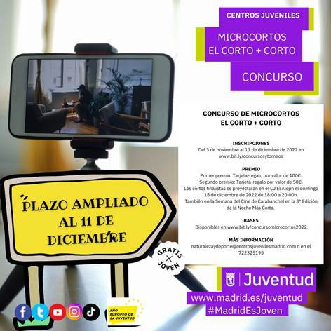 MadridJuventud's tweet photo. #CONCURSO DE #MICROCORTOS: EL CORTO + CORTO. AMPLIAMOS PLAZO DE PRESENTACIÓN HASTA EL 11 DE DICIEMBRE INSCRIPCIONES: https://t.co/HfFgy4qkMA
BASES https://t.co/6A38BYZo9h
#MadridEsJoven #InformaicónJuvenil #jóvenes https://t.co/TIR2yxXLnq