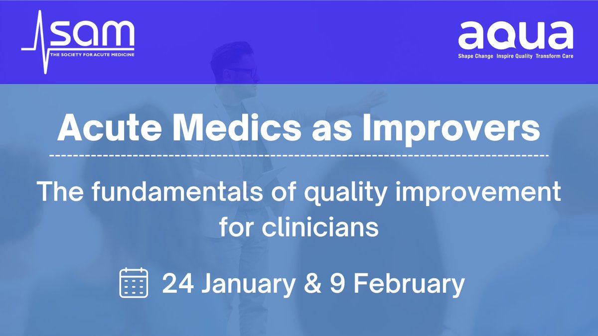 Advancing Quality Alliance (Aqua) (@aqua_nhs) on Twitter photo We're working with <a href="/acutemedicine/">SAM Online</a> to deliver critical quality improvement training to junior doctors, advanced clinical practitioners and physician associates.
This virtual programme will teach you how to effect change in your organisation.
Book now: acutemedicine.org.uk/sam-events/acu… We're working with <a href="/acutemedicine/">SAM Online</a> to deliver critical quality improvement training to junior doctors, advanced clinical practitioners and physician associates.
This virtual programme will teach you how to effect change in your organisation.
Book now: acutemedicine.org.uk/sam-events/acu…