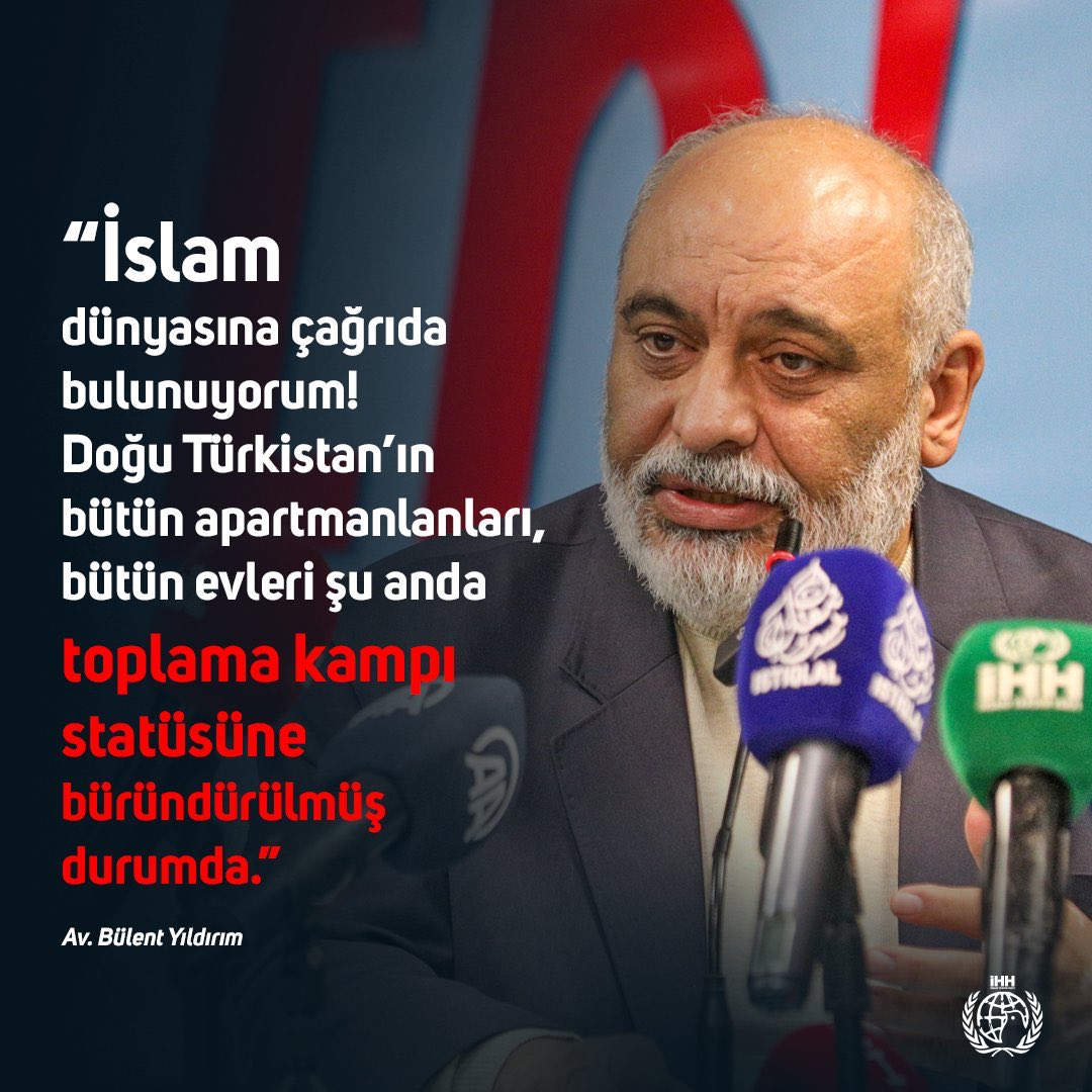 İslam dünyasına çağrıda bulunuyorum! 

Doğu Türkistan’ın bütün apartmanları, bütün evleri şu anda toplama kampı statüsüne büründürülmüş durumda.