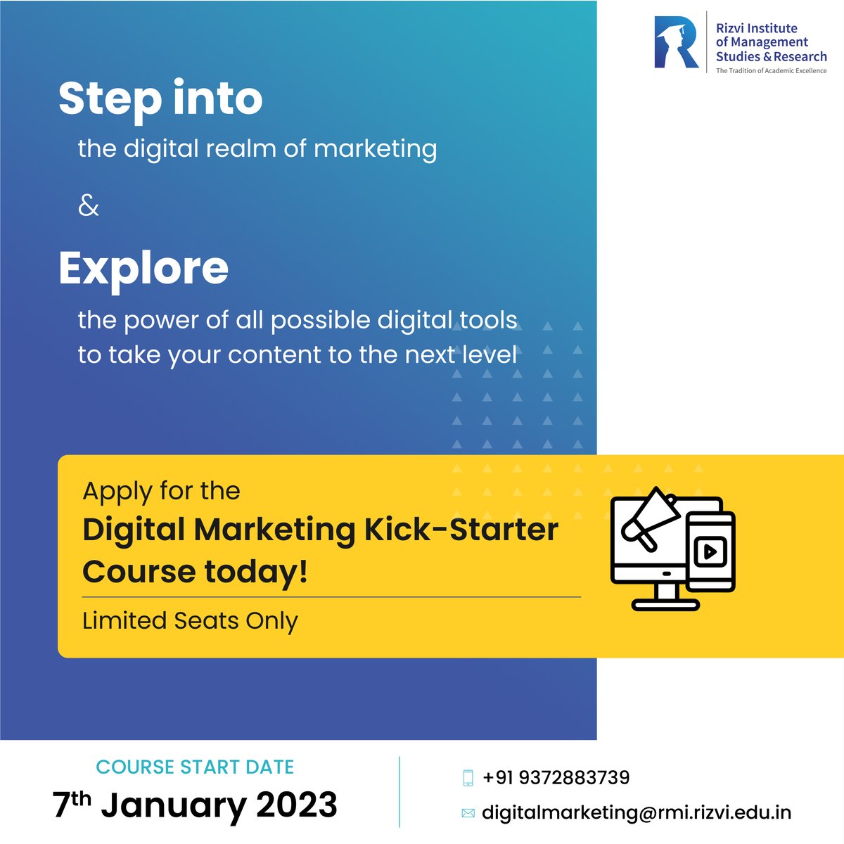 RizviManagement's tweet photo. Tap into the world of digital marketing with a solid base, practice &amp; extensive knowledge of the subject matter.

-44 hours of hybrid learning with 12 learning modules &amp; 3 practice modules 
-Practice on paid software, placements and tools

Click here: https://t.co/0iaYoGMZZG https://t.co/4Jrj2gHSXZ