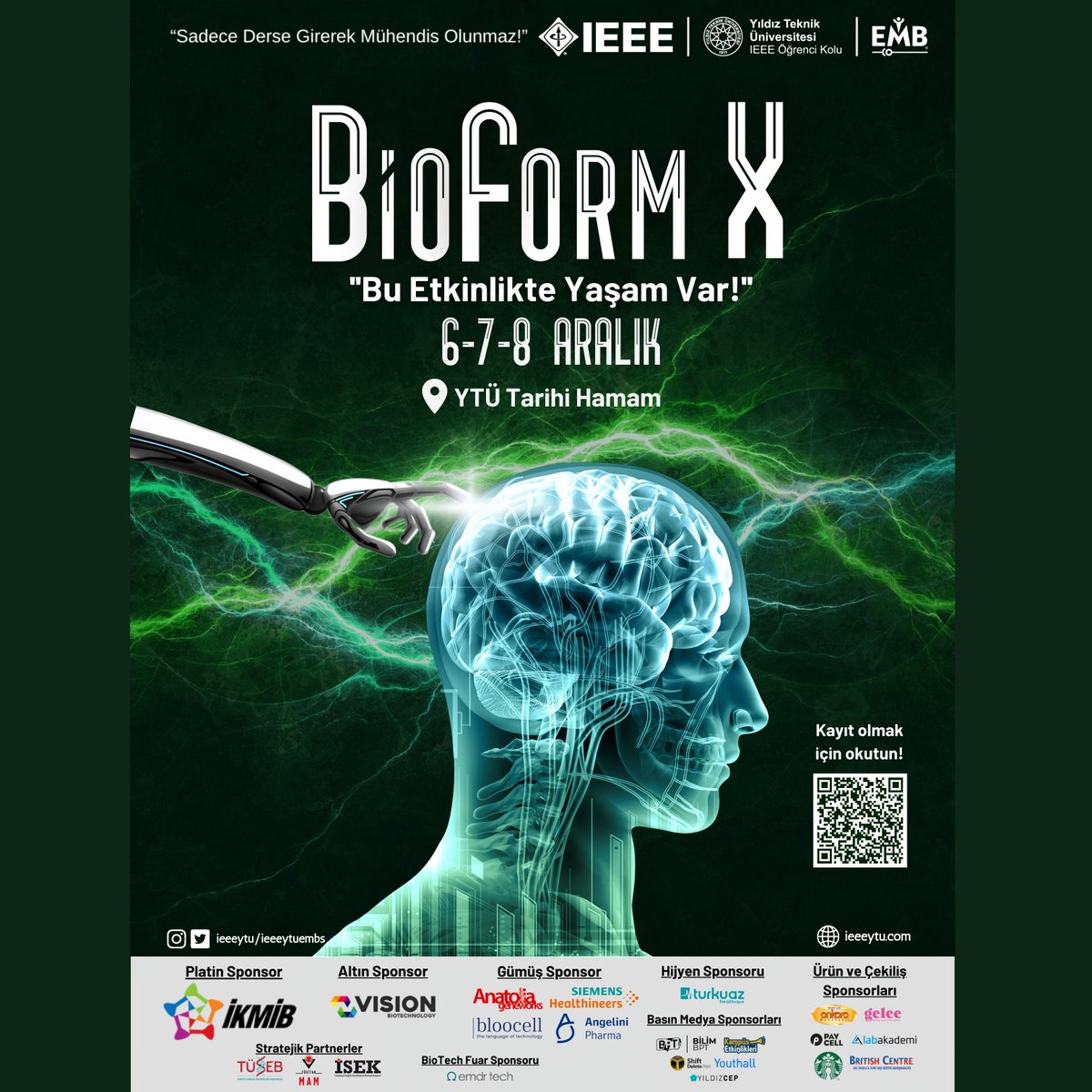 Yıldız Teknik Üniversitesi IEEE tarafından düzenlenen BioForm 6-7-8 Aralık'ta Davutpaşa Kampüsü Tarihi Hamam’da gerçekleşecek.

Etkinli ücretsizdir, 9 oturuma katılım şartı sağlayan tüm katılımcılara sertifika verilecektir.

<a href="/ieeeytu/">IEEE YTÜ</a> &amp; <a href="/ieeeytuembs/">IEEE YTU EMBS & BIOMECH</a> 

#kampüsetkinlikleri