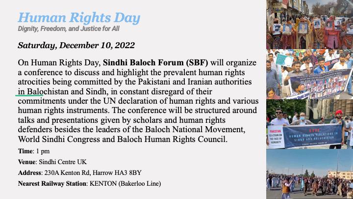 #SindhiBalochForum is holding a conference on #InternationalDayofHumanRights on 10th Dec in #London. The conference will discuss the #HumanRights  atrocities in #Balochistan and #Sindh.