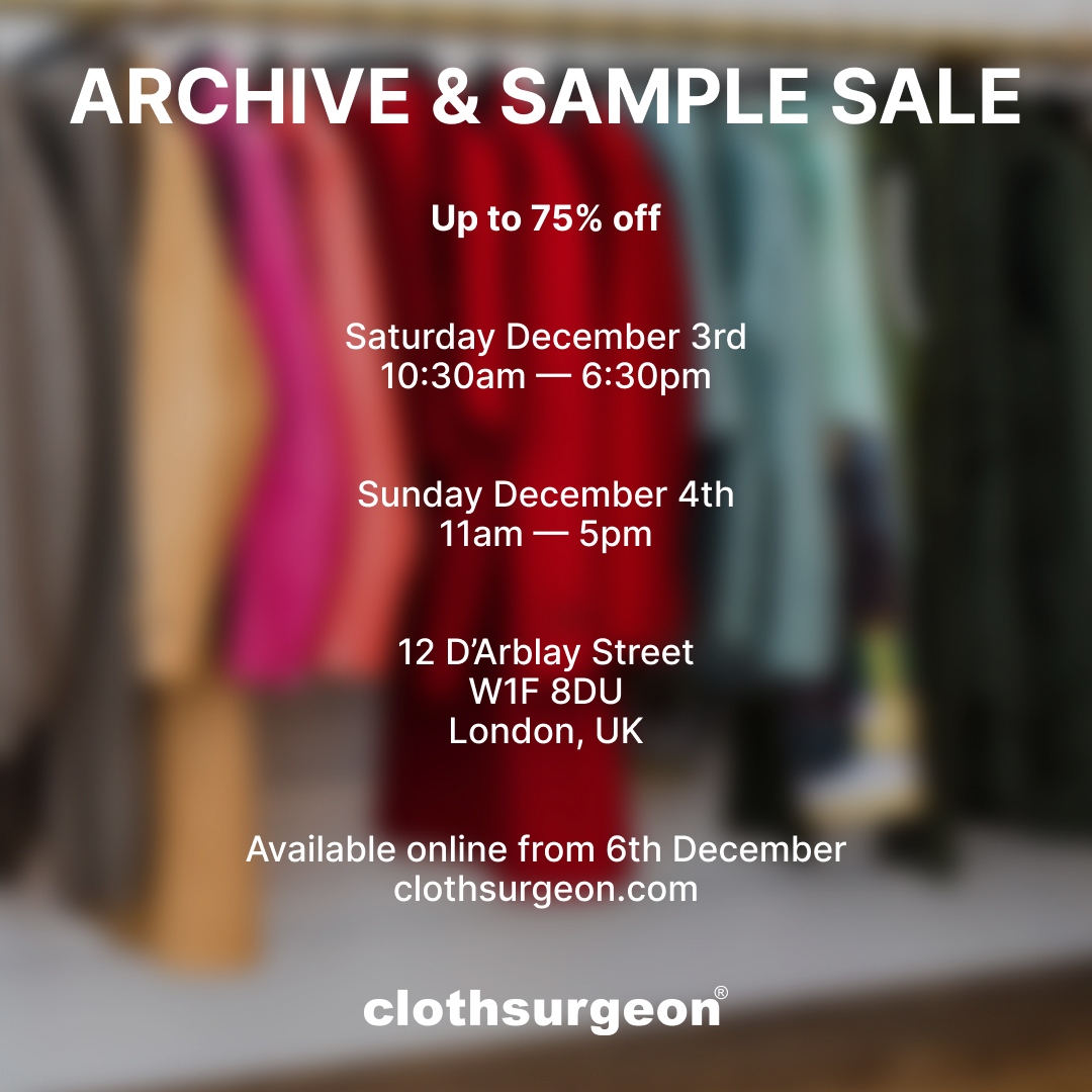 One-of-one and rare pieces from our archive. Archive &amp; Sample Sale. Up to 75% off
. 3rd + 4th Dec 2022. Available online from 6th December
 at clothsurgeon.com #samplesale #London #bespoke
