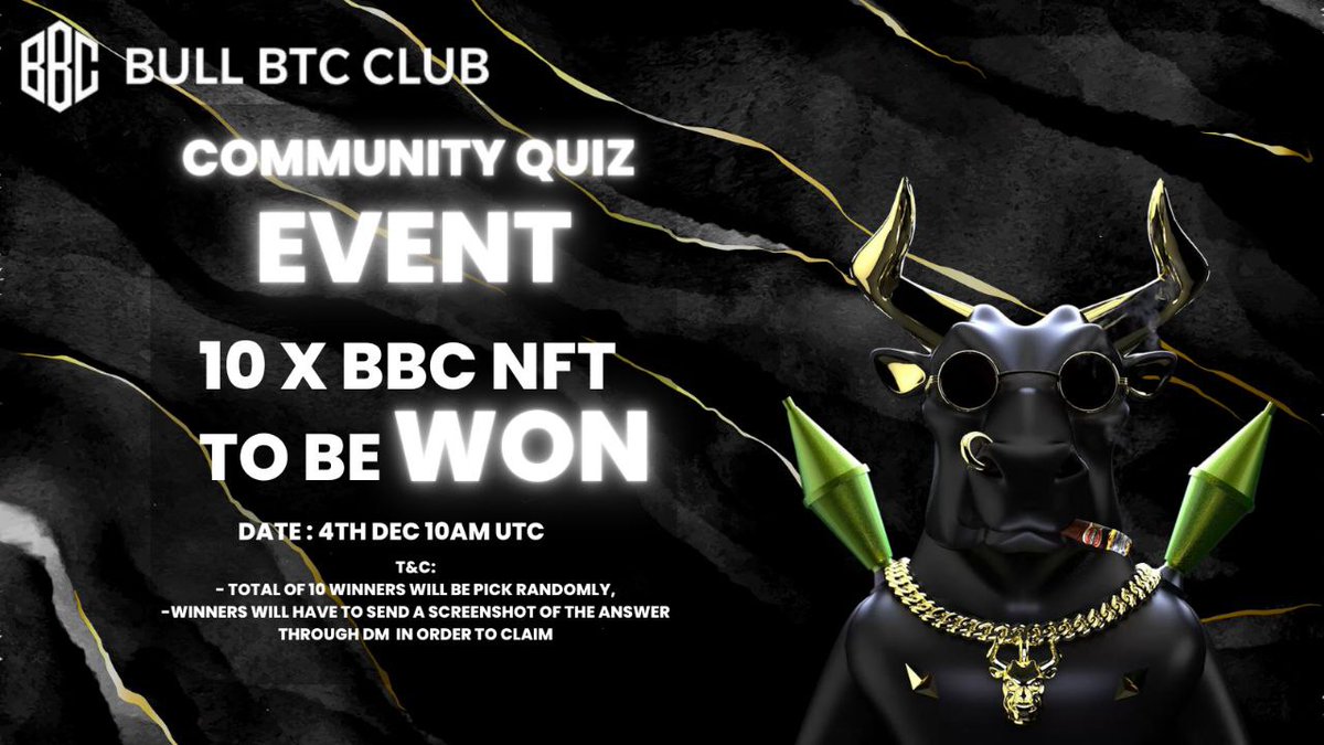Yes, we are back with another quiz!
Total of 10 #BBC NFTs will be giving out !

📝Community Quiz Event
Reward: 10 x BBC NFT
Date: 4th DEC  10AM UTC

#Community #Quiz #Giveaway