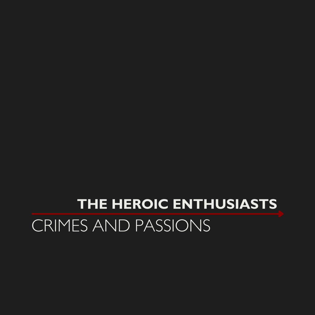 New EP 'Crimes and Passions' out now. Listen at your preferred music platform: orcd.co/hecp

“Dynamic...a breath of fresh air. Urgent and propulsive.” —This Is Pop